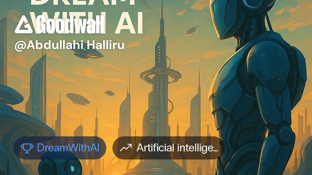 Halliru Abdullahi Halliru's post on Goodwall - In the future, AI will become ...