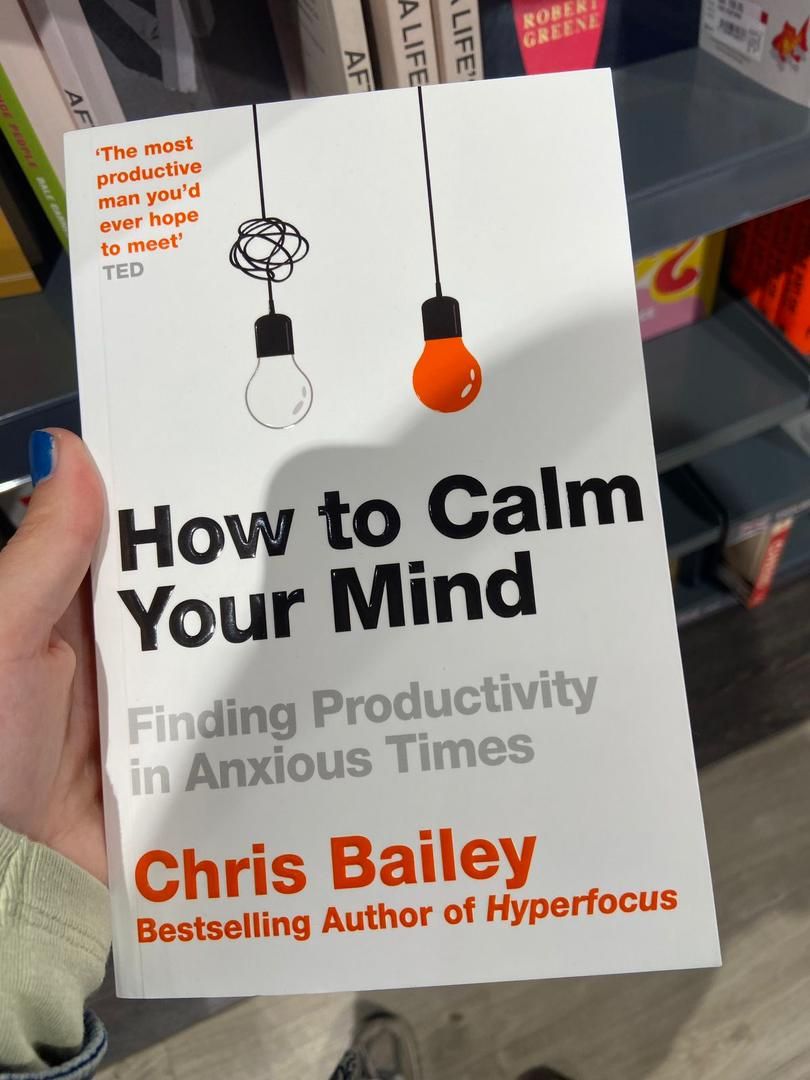 Ben Edward's post on Goodwall - “How to Calm Your Mind” by Chris Bailey ...